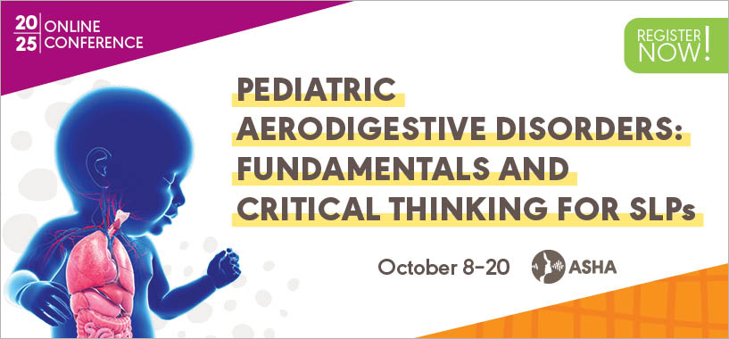 Pediatric Aerodigestive Disorders Online Conference